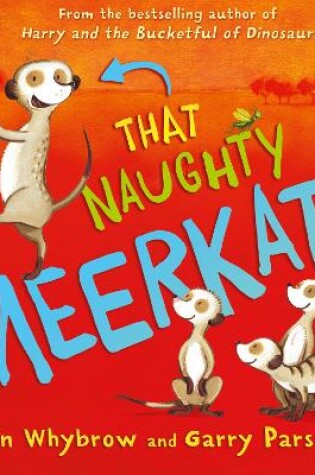 Cover of That Naughty Meerkat!
