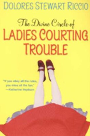 Cover of Ladies Courting Trouble