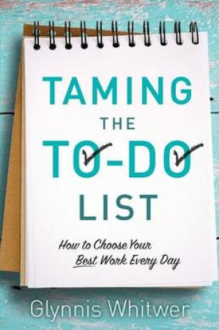 Cover of Taming the To-Do List