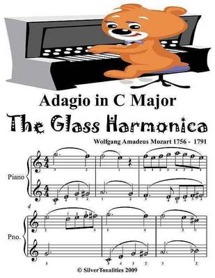 Book cover for Adagio In C Major the Glass Harmonica -  Easy Piano Sheet Music Junior Edition