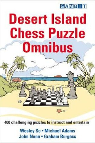 Cover of Desert Island Chess Puzzle Omnibus