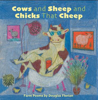 Book cover for Cows and Sheep and Chicks That Cheep