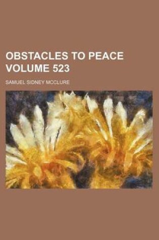 Cover of Obstacles to Peace Volume 523