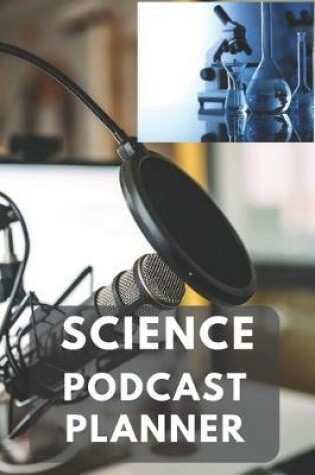 Cover of Science Podcast Planner