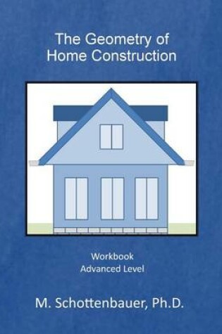 Cover of The Geometry of Home Construction