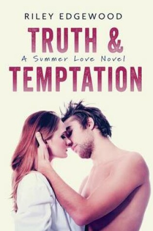 Cover of Truth & Temptation