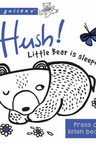 Cover of Hush! Little Bear Is Sleeping