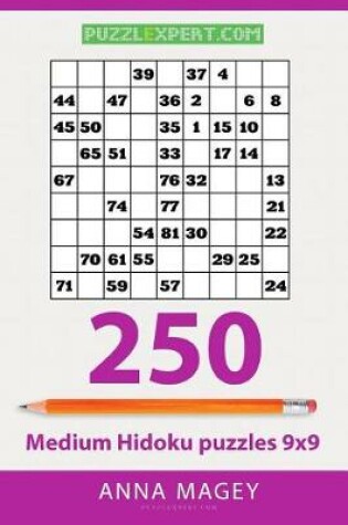 Cover of 250 Medium Hidoku Puzzles 9x9