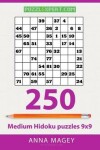 Book cover for 250 Medium Hidoku Puzzles 9x9