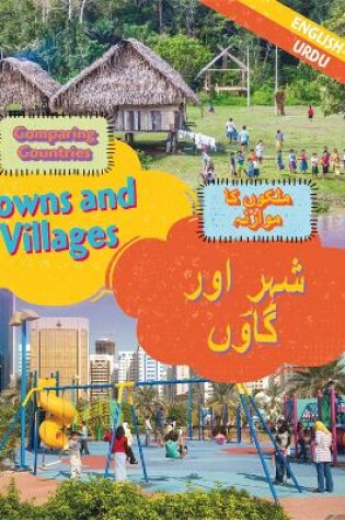 Cover of Dual Language Learners: Comparing Countries: Towns and Villages (English/Urdu)