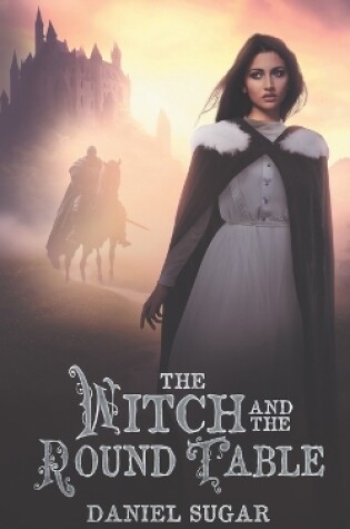 Cover of The Witch And The Round Table