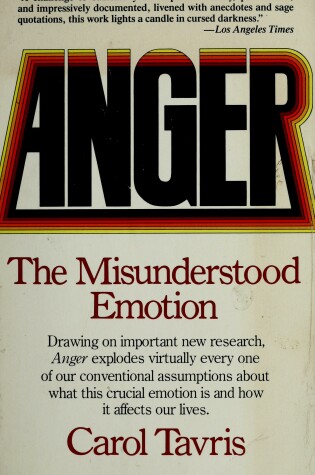 Cover of Anger, the Misunderstood Emotion