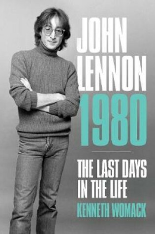 Cover of John Lennon, 1980: The Final Days