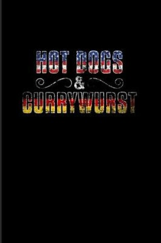 Cover of Hot Dogs & Currywurst