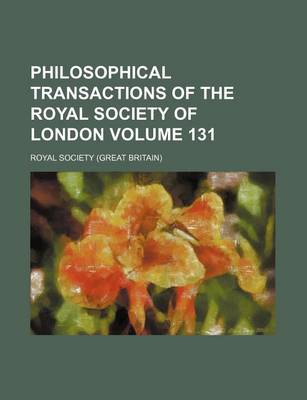 Book cover for Philosophical Transactions of the Royal Society of London Volume 131