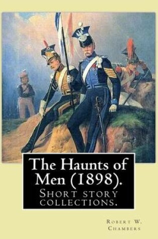 Cover of The Haunts of Men (1898). By