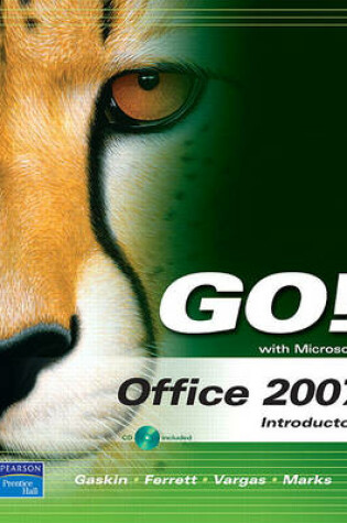 Cover of Go! with Microsoft Office 2007 Introductory Value Package (Includes Computers Are Your Future, Introductory)