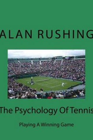 Cover of The Psychology Of Tennis