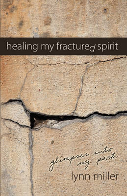 Book cover for Healing My Fractured Spirit