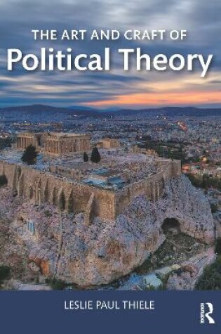 Cover of The Art and Craft of Political Theory