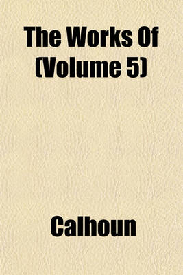 Book cover for The Works of (Volume 5)