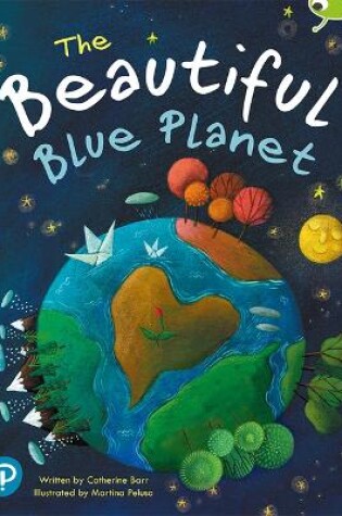 Cover of Bug Club Shared Reading: The Beautiful Blue Planet (Year 1)