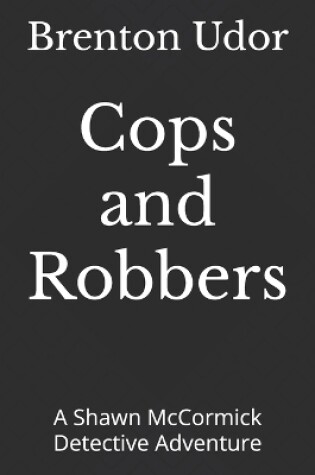 Cover of Cops and Robbers