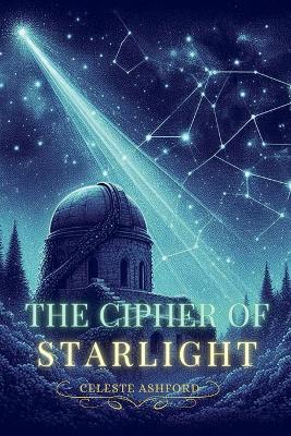 Cover of The Cipher of Starlight