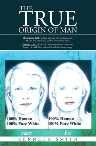Cover of The True Origin of Man