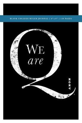 Book cover for Q Anon +++ Vote for Q Blank College Ruled Journal 6x9