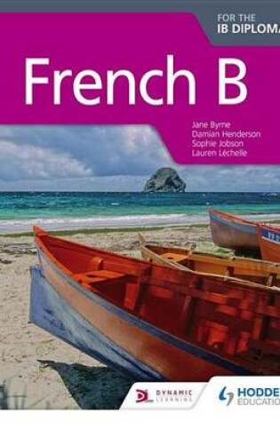 Cover of French B for the IB Diploma Student Book