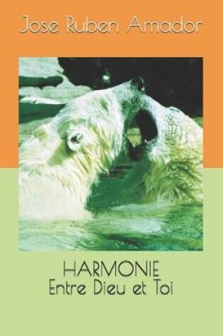 Cover of Harmonie Entre Dieu Et Toi