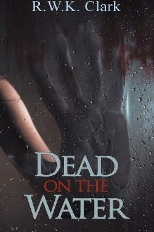 Cover of Dead on the Water