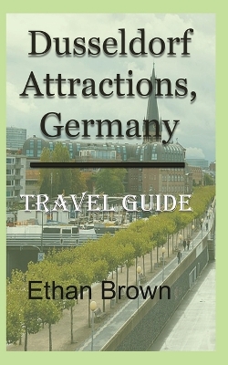 Book cover for Dusseldorf Attractions, Germany
