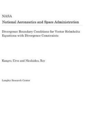 Cover of Divergence Boundary Conditions for Vector Helmholtz Equations with Divergence Constraints