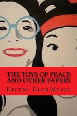 Book cover for The toys of peace and other papers (Worldwide Classics)