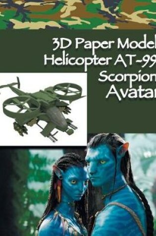 Cover of 3D Paper Model Helicopter AT-99 Scorpion Avatar