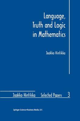 Cover of Language, Truth and Logic in Mathematics