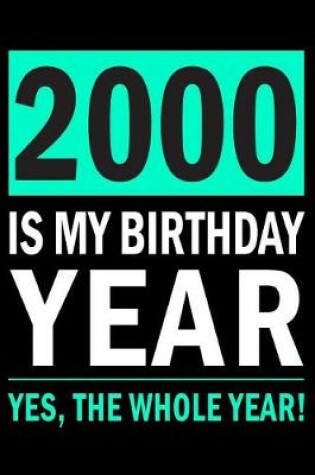 Cover of 2000 Is My Birthday Year