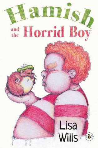 Cover of Hamish & The Horrid Boy