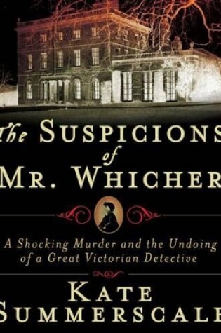 Cover of The Suspicions of Mr. Whicher