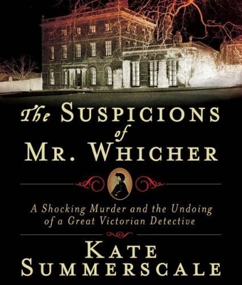 Book cover for The Suspicions of Mr. Whicher