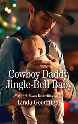 Book cover for Cowboy Daddy, Jingle-Bell Baby