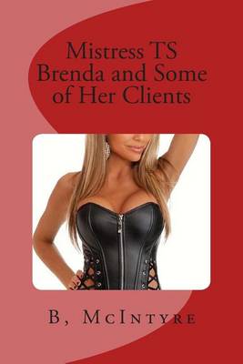 Book cover for Mistress Ts Brenda and Some of Her Clients