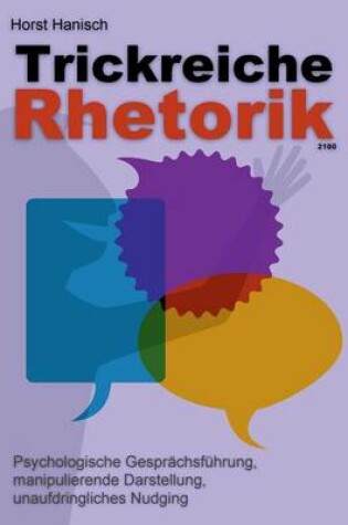 Cover of Trickreiche Rhetorik 2100