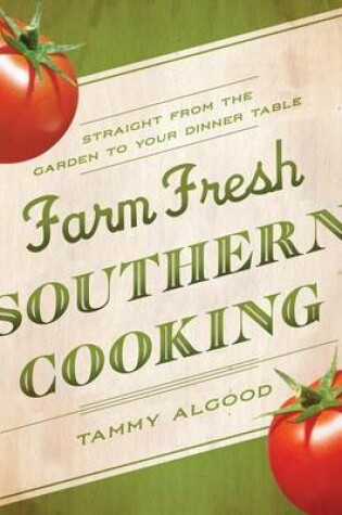 Cover of Farm Fresh Southern Cooking