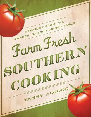 Book cover for Farm Fresh Southern Cooking