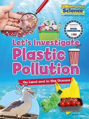 Cover of Let's Investigate Plastic Pollution