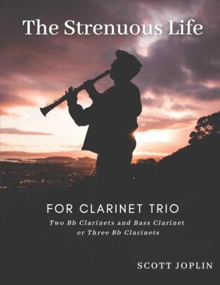 Book cover for The Strenuous Life for Clarinet Trio