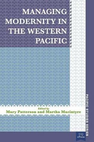 Cover of Managing Modernity in the Western Pacific